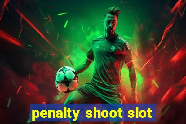 penalty shoot slot