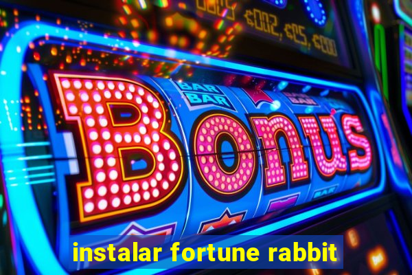 instalar fortune rabbit