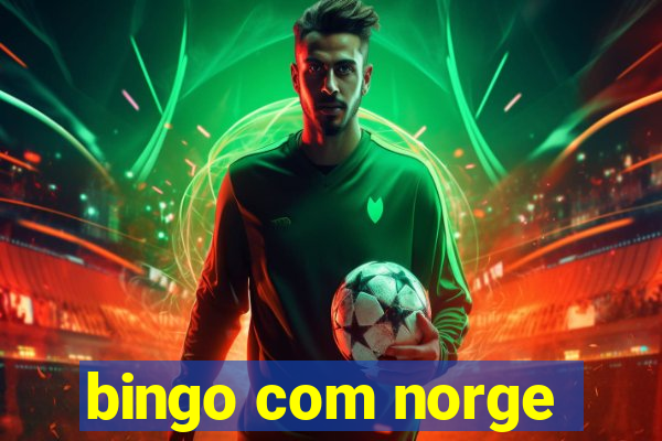 bingo com norge