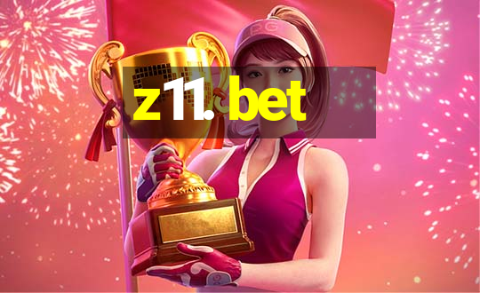 z11. bet