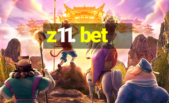 z11. bet