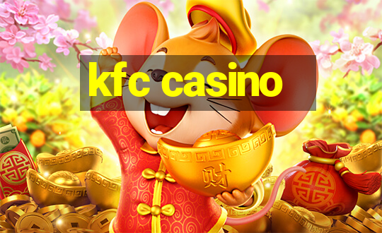 kfc casino