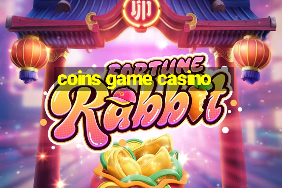 coins game casino