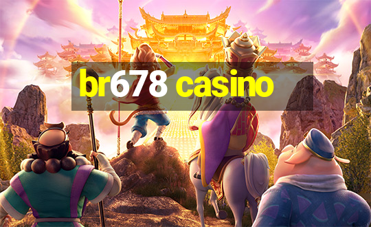 br678 casino