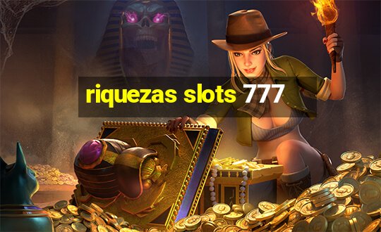 riquezas slots 777