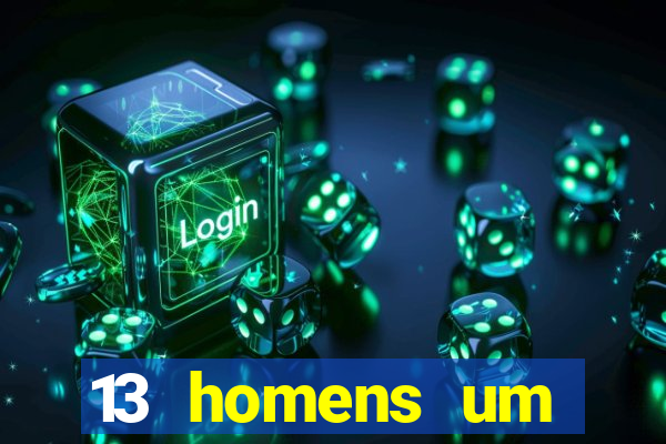 13 homens um segredo imagem de casino pegando o dinheiro