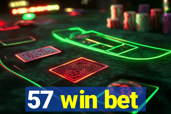 57 win bet