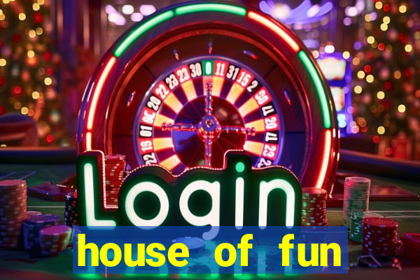 house of fun casino slots