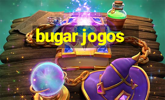 bugar jogos