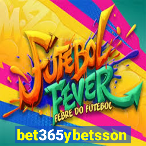 bet365ybetsson