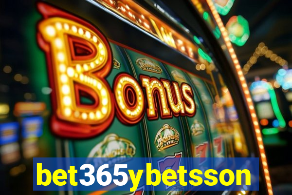 bet365ybetsson