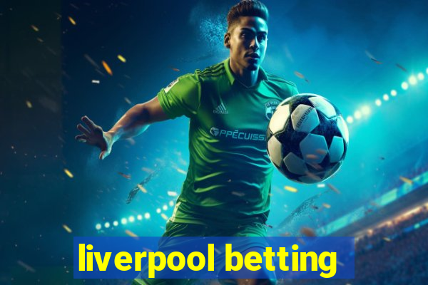 liverpool betting