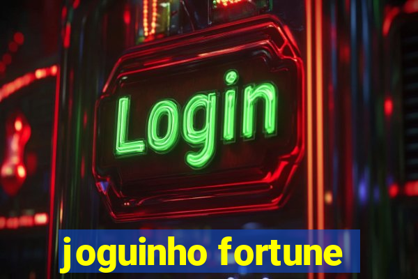 joguinho fortune