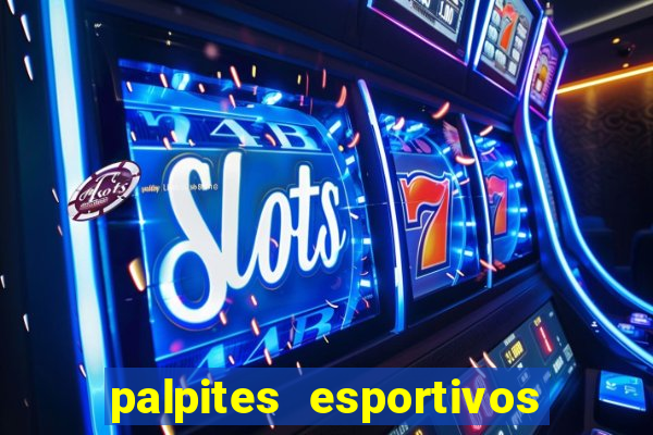 palpites esportivos para hoje