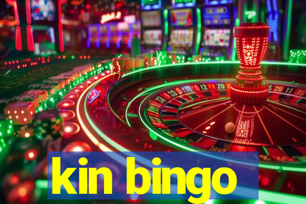 kin bingo