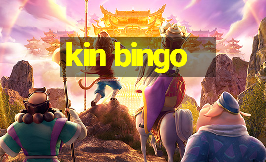 kin bingo