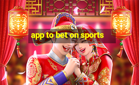 app to bet on sports