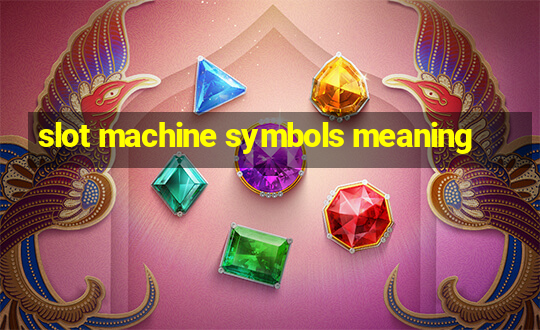 slot machine symbols meaning