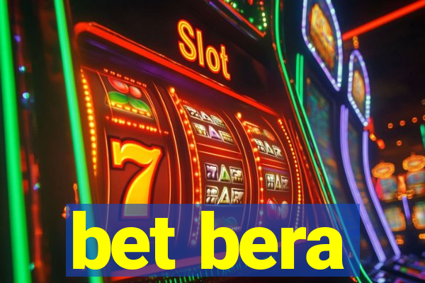 bet bera