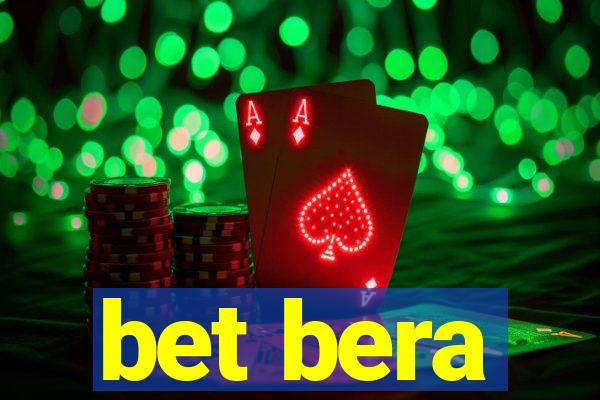 bet bera