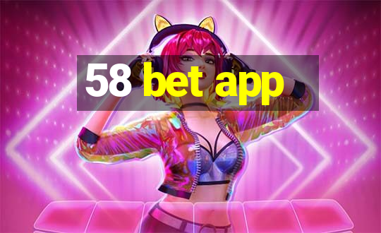 58 bet app