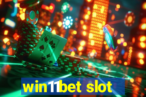 win11bet slot