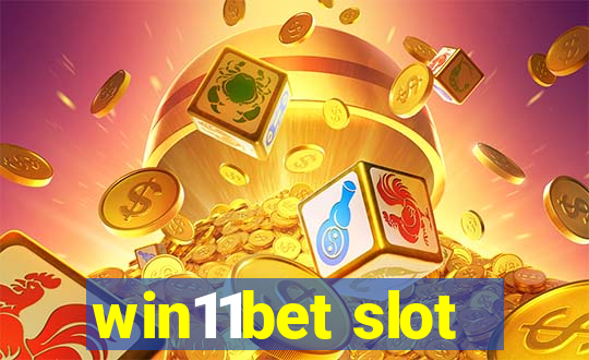 win11bet slot