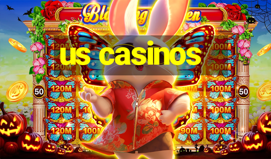 us casinos