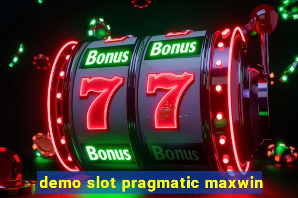 demo slot pragmatic maxwin