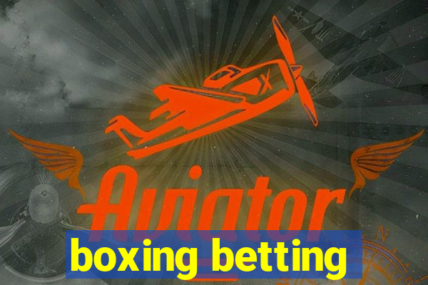 boxing betting