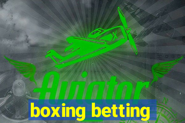 boxing betting