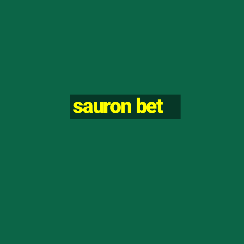 sauron bet