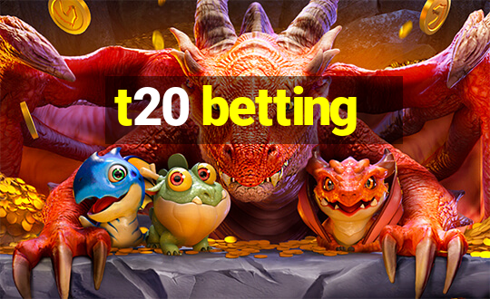 t20 betting