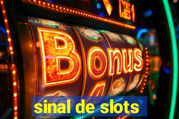 sinal de slots