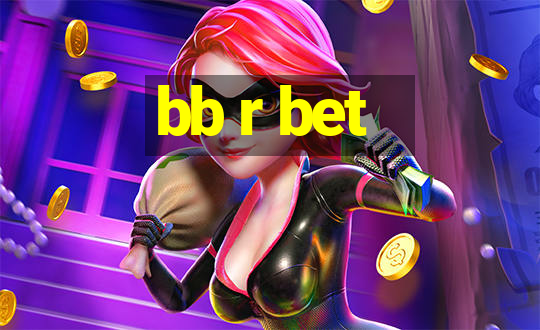 bb r bet