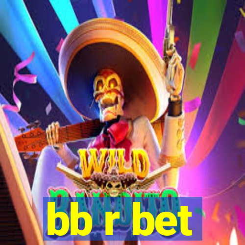 bb r bet