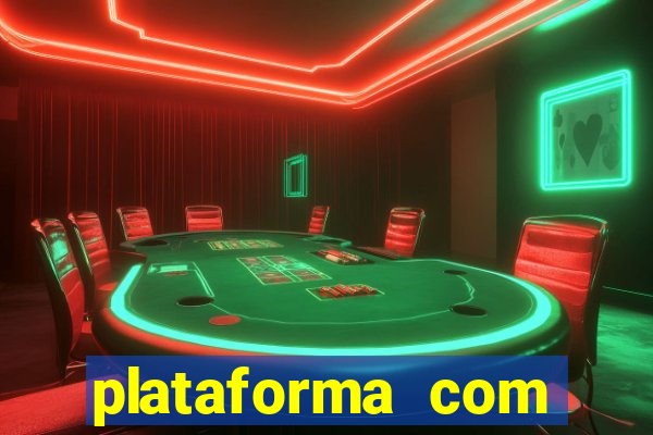 plataforma com bonus sem deposito