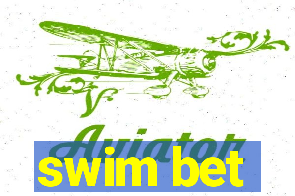 swim bet