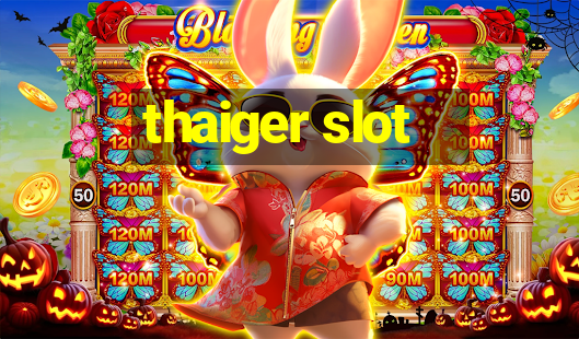 thaiger slot