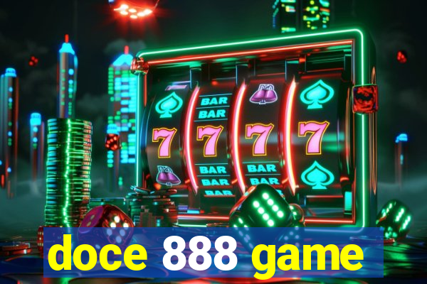 doce 888 game