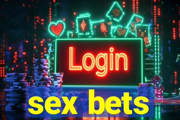 sex bets