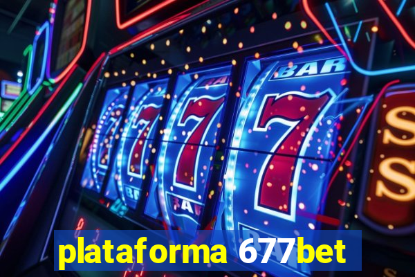 plataforma 677bet