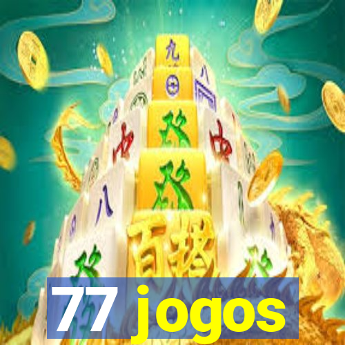 77 jogos