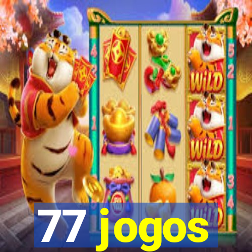 77 jogos