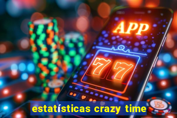 estatísticas crazy time