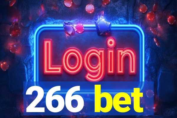 266 bet