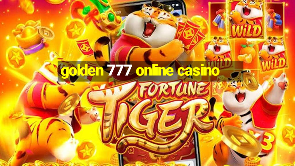 golden 777 online casino