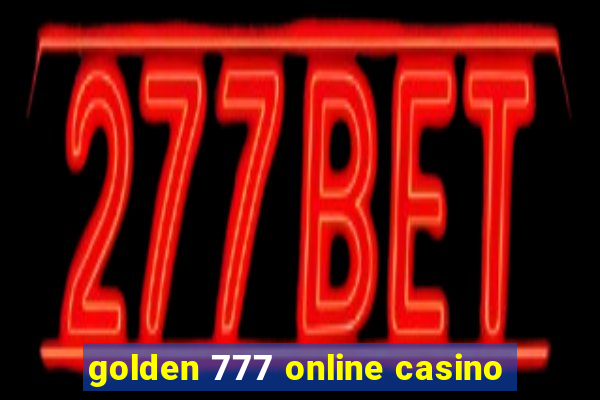 golden 777 online casino