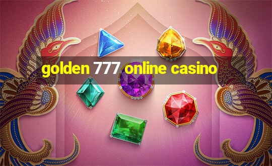 golden 777 online casino