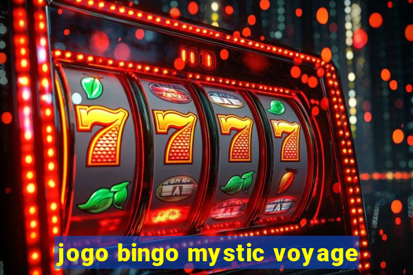 jogo bingo mystic voyage